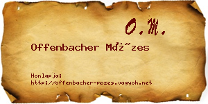 Offenbacher Mózes névjegykártya